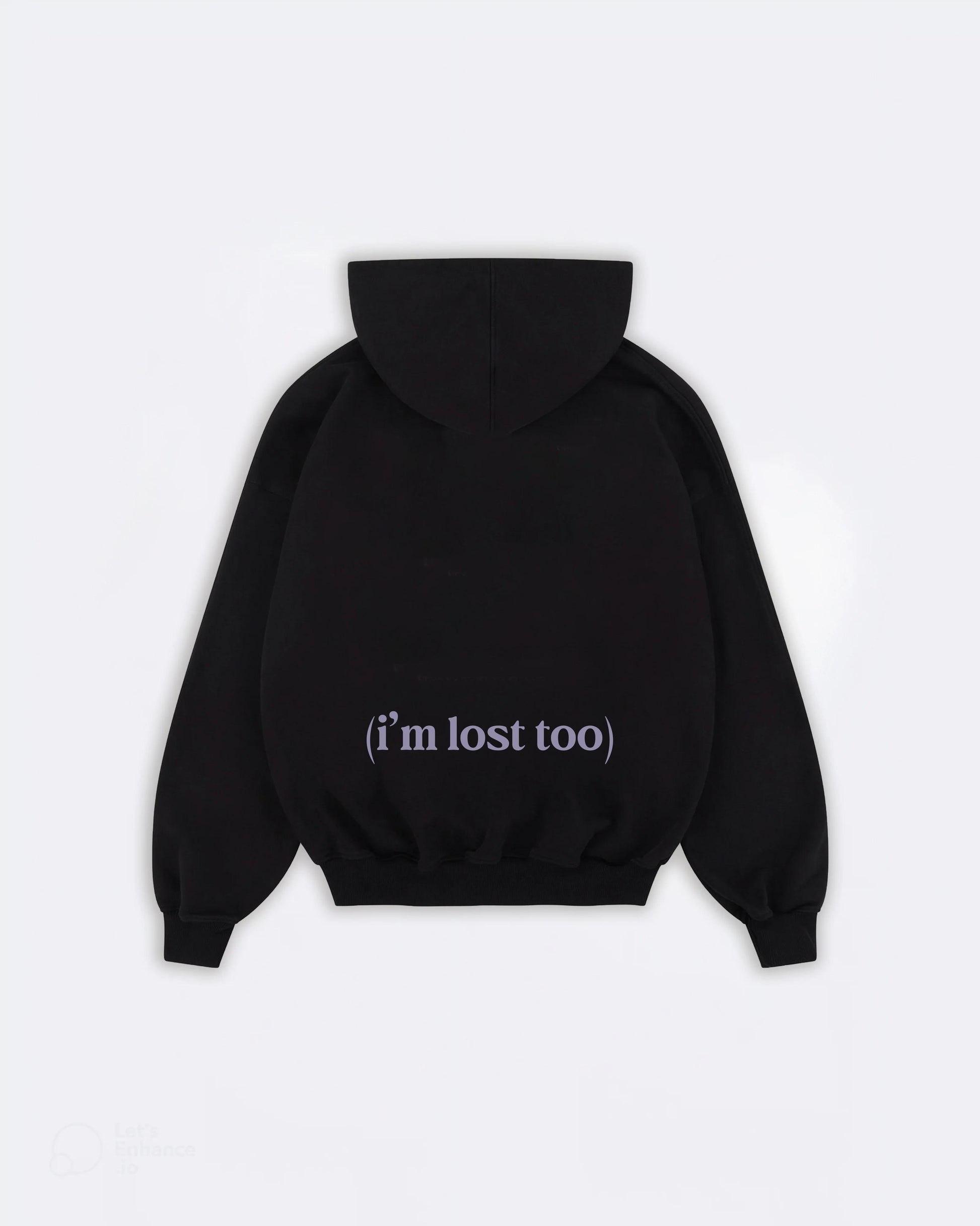 I’m Lost Too Hoodie